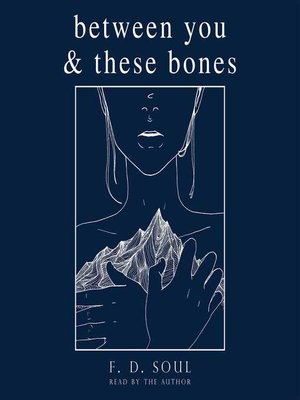 cover image of Between You and These Bones